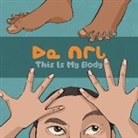 Arvaaq Press, Inhabit Education, Inhabit Education, Inhabit Education Books, Lenny Lishchenko - This Is My Body