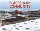 Arvaaq Press, Inhabit Education, Inhabit Education, Inhabit Education Books, Amanda Sandland, Amiel Sandland - Places in the Community