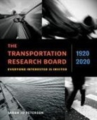 Sarah Jo Peterson - The Transportation Research Board, 1920-2020
