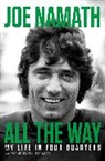 Sean Mortimer, Mortimer Sean, Joe Namath, Namath Joe, Don Yaeger, Yaeger Don... - All the Way