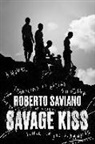 Roberto Saviano, Roberto/ Shugaar Saviano - Savage Kiss