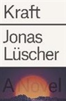 Jonas Luscher, Jonas Lüscher - Kraft