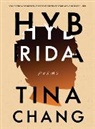 Tina Chang - Hybrida: Poems