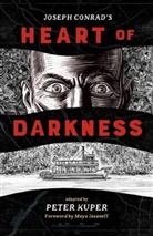Joseph Conrad, Maya Jasanoff, Peter Kuper, Peter Kuper - Heart of Darkness