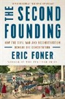 Eric Foner, Eric (Columbia University) Foner, Foner Eric - The Second Founding