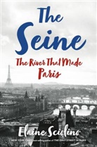 Elaine Sciolino - The Seine