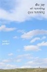 Scott F. Parker - The Joy of Running qua Running