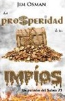 Jim Osman - La prosperidad de los impíos: Un estudio del Salmo 73