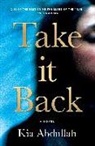 Kia Abdullah - Take It Back