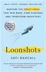 Safi Bahcall - Loonshots