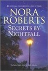 Nora Roberts - Secrets by Nightfall