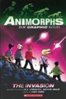 K A Applegate, K. A. Applegate, Michael Grant, Chris Grine - The Invasion: A Graphic Novel (Animorphs #1)