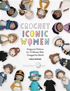 Wonder Foundation, Carla Mitrani, Carla (Author) Mitrani - Crochet Iconic Women