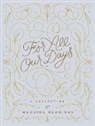 Chronicle Books, Mallory Farrugia - For All Our Days