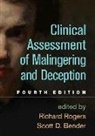 Scott D. Bender, Richard Rogers, Scott D. Bender, Scott D. (University of Virginia Health System Bender, David T.R. Berry, Marcus Boccaccini... - Clinical Assessment of Malingering and Deception, Fourth Edition