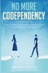 Emma Smith - No More Codependency