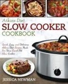 Jessica Newman - Atkins Diet Slow Cooker Cookbook