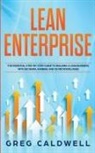 Greg Caldwell - Lean Enterprise