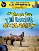 Robert Wolff - Cody & Bob In The Little Tail Adventures