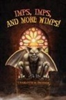 Charlotte M. Prosser - Imps, Imps, and More Whimps!