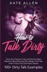 Kate Allen - How To Talk Dirty
