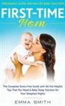 Emma Smith - FIRST-TIME MOM