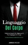 Arrigo Nucci, Arrigo Nucci - Linguaggio Del Corpo
