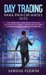 Sergio Florín, Sergio Florín - Day Trading Para Principiantes 2020
