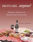 Monique Lafrenière - Fruitcake, Anyone?