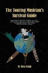 Ross Leslie Craib - The Touring Musician's Survival Guide
