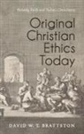 David W. T. Brattston - Original Christian Ethics Today