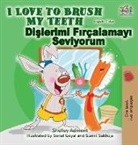 Shelley Admont, Kidkiddos Books - I Love to Brush My Teeth (English Turkish Bilingual Book)
