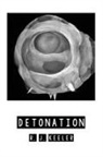 R J Keeler, R. J. Keeler - Detonation