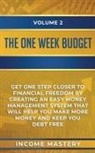 Income Mastery - The One-Week Budget