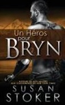 Susan Stoker - Un He¿ros Pour Bryn