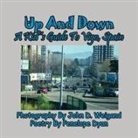 Penelope Dyan, John D Weigand - Up And Down --- A Kid's Guide To Vigo, Spain