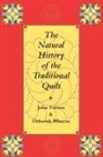 Deborah Blincoe, John Forrest, Deborah Blincoe, John Forrest - The Natural History of the Traditional Quilt