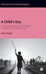 Killian Mullan, Killian (Aston University) Mullan - A Child's Day
