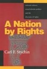 Carl Stychin - A Nation by Rights