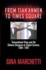 Gina Marchetti - From Tian'anmen to Times Square