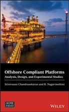 S Chandrasekaran, Srinivasa Chandrasekaran, Srinivasan Chandrasekaran, Srinivasan Nagavinothini Chandrasekaran, Chandrasekaran Srinivasan, R Nagavinothini... - Offshore Compliant Platforms