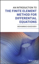 M Asadzadeh, Mohammad Asadzadeh - Introduction to the Finite Element Method for Differential Equations