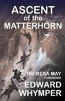 Edward Whymper, Whymper Edward - The Ascent of the Matterhorn