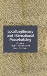 Oliver P. Macginty Richmond, Roger Mac Ginty, Roger Macginty, Oliver P Richmond, Oliver P. Richmond - Local Legitimacy and International Peace Intervention