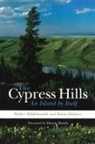 Walter Hildebrandt, Brian Hubner - The Cypress Hills