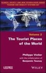 Benjamin Taunay, Benjamin (University of Angers Taunay, P Violier, Philippe Violier, Philippe (University of Angers Violier - The Tourist Places of the World