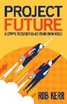 Rob Kerr - Project Future