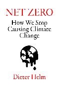 James Eden, Dieter Helm, Professor Dieter Helm - Net Zero - How We Stop Causing Climate Change