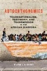 Myriam J. A. Chancy - Autochthonomies