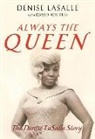 Lasalle, Denise LaSalle, Denise Whiteis Lasalle, Lasalle Whiteis, Whiteis, David Whiteis - Always the Queen